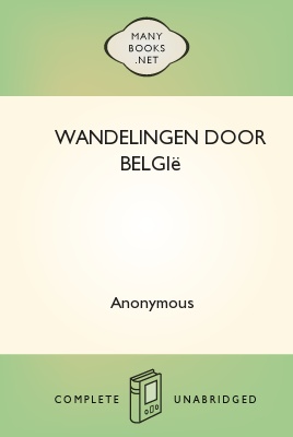Wandelingen door België / De Aarde en haar Volken, 1886