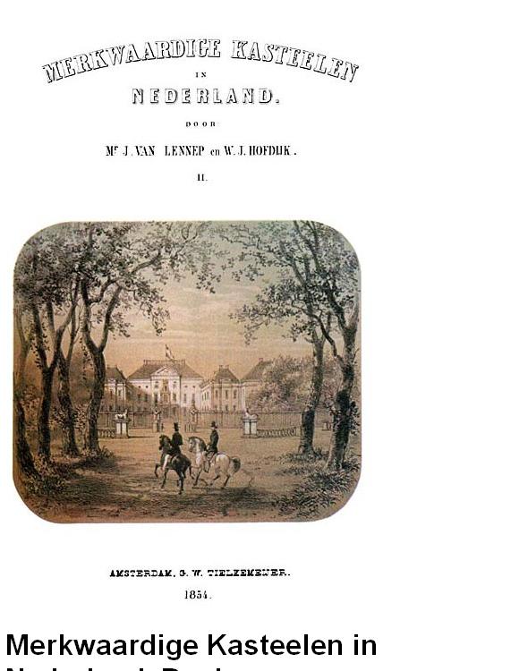 Merkwaardige Kasteelen in Nederland, Deel II