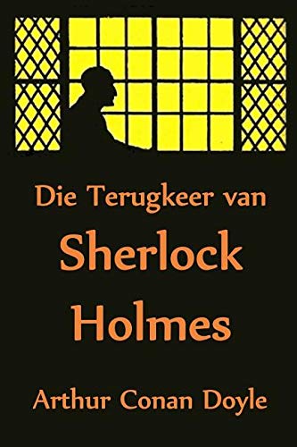 De dood van Sherlock Holmes — De terugkeer van Sherlock Holmes