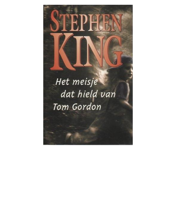 Stephen King - Het meisje dat hield van Tom Gordon