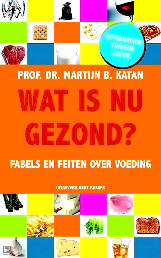 Wat is nu gezond? - fabels en feiten over voeding