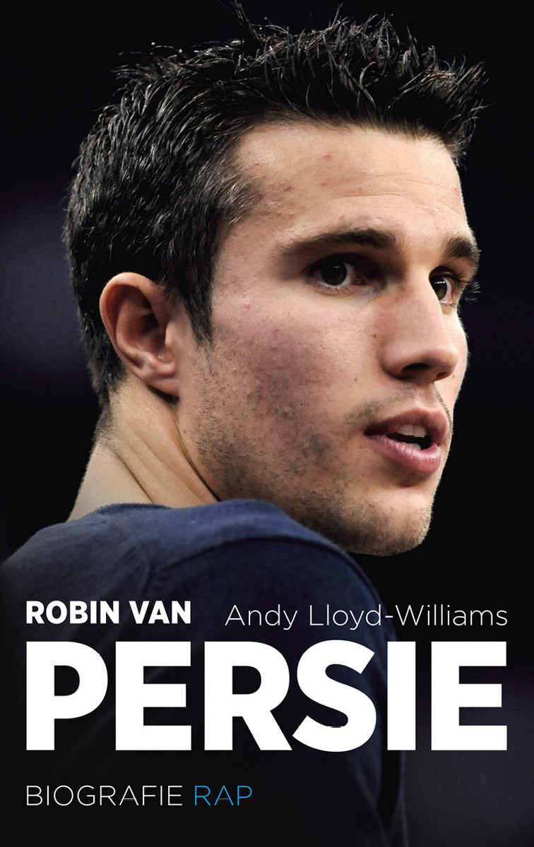 Robin van Persie (de biografie)