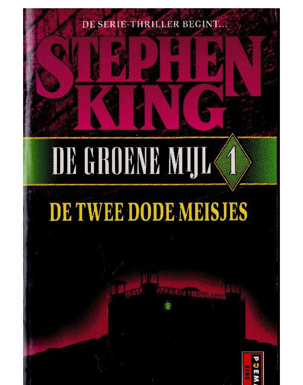 De groene mijl 01 - De twee dode meisjes