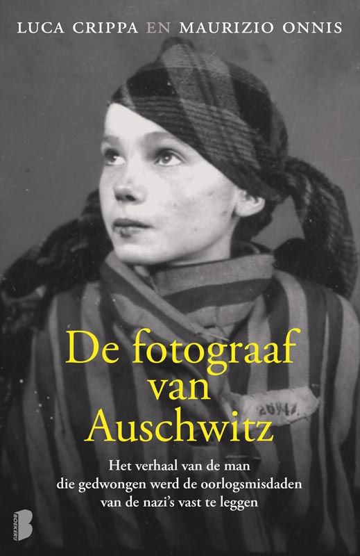 De fotograaf van Auschwitz