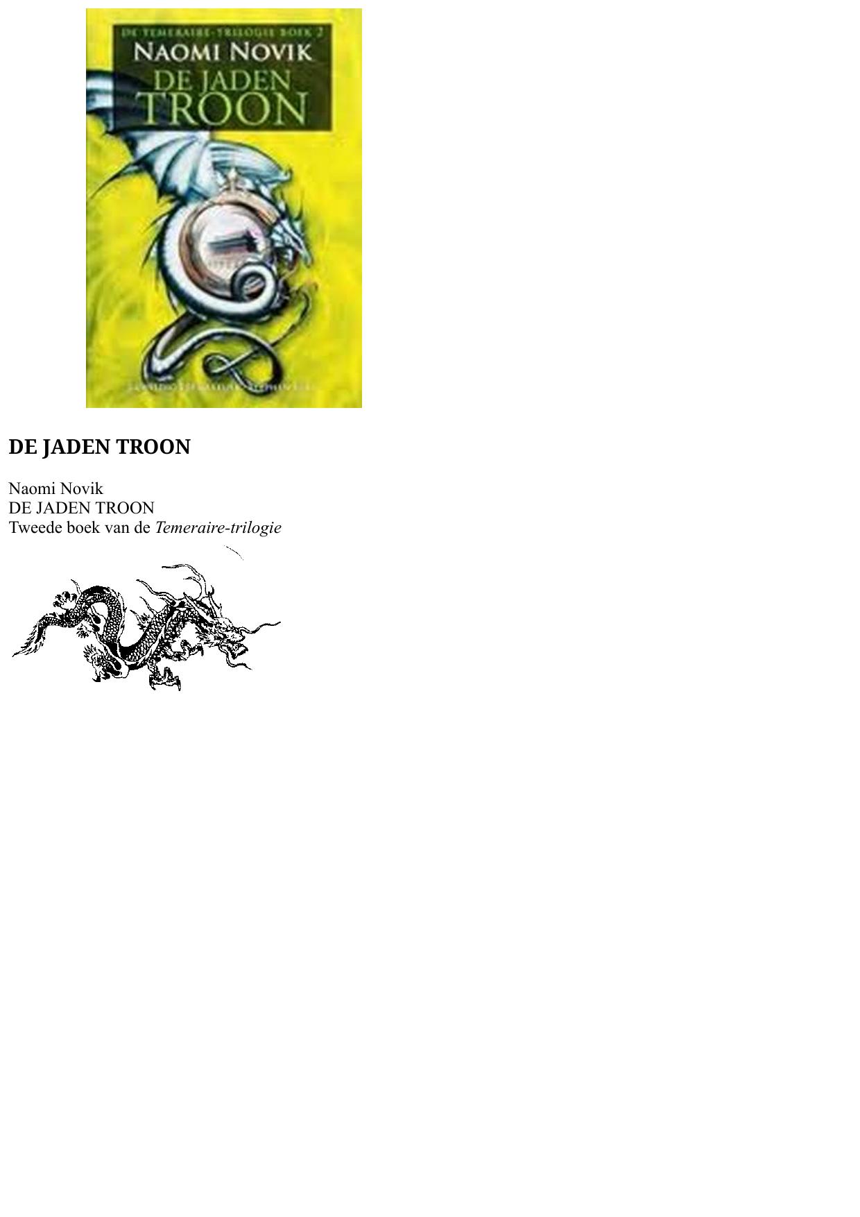 De Temeraire Triologie 2 - De Jaden Troon