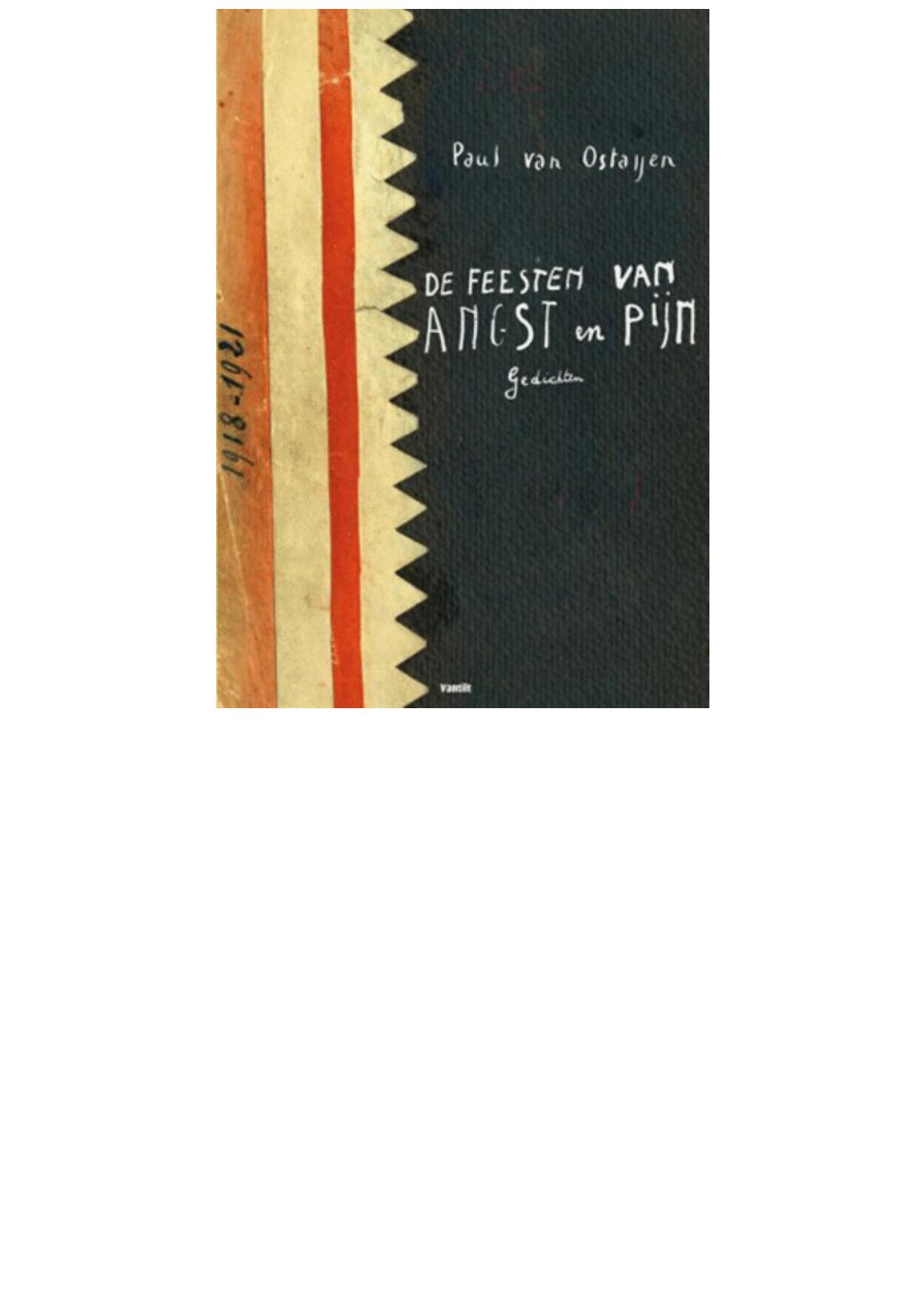 De Feesten Van Angst en Pijn