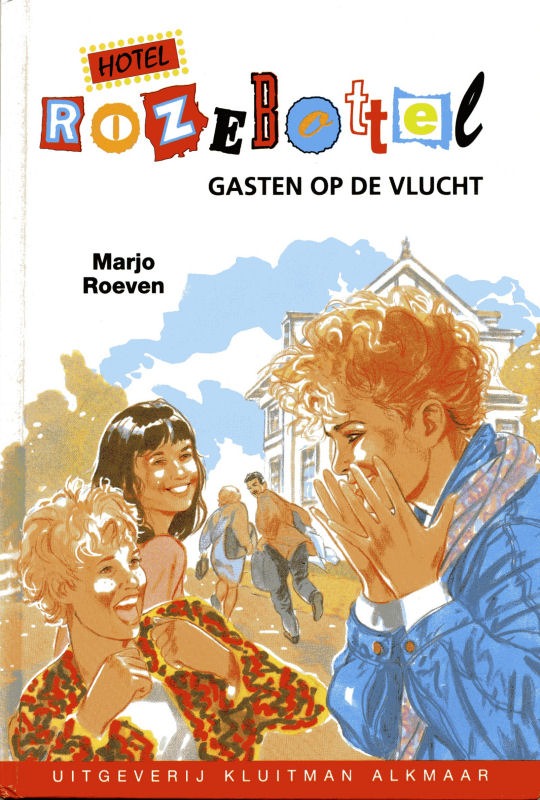 Hotel Rozebottel - Gasten op de vlucht