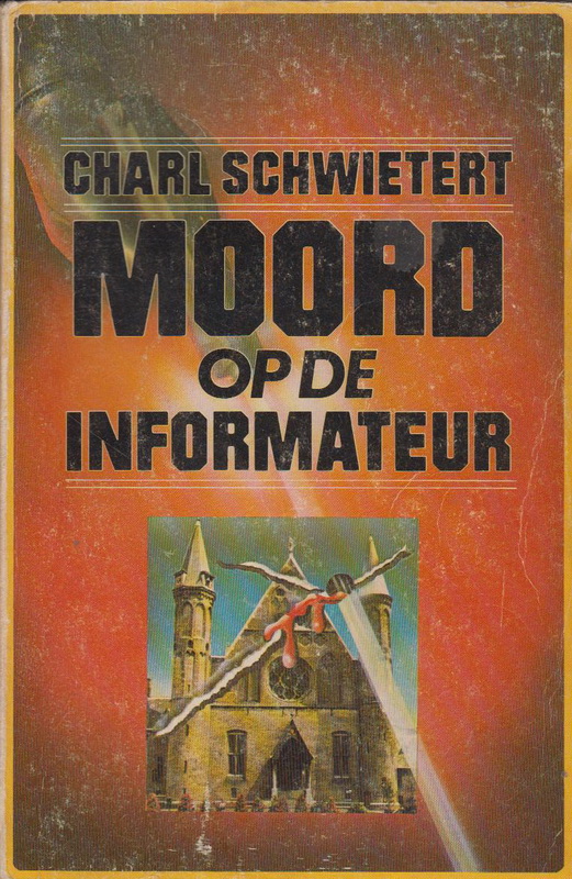 Moord op de informateur