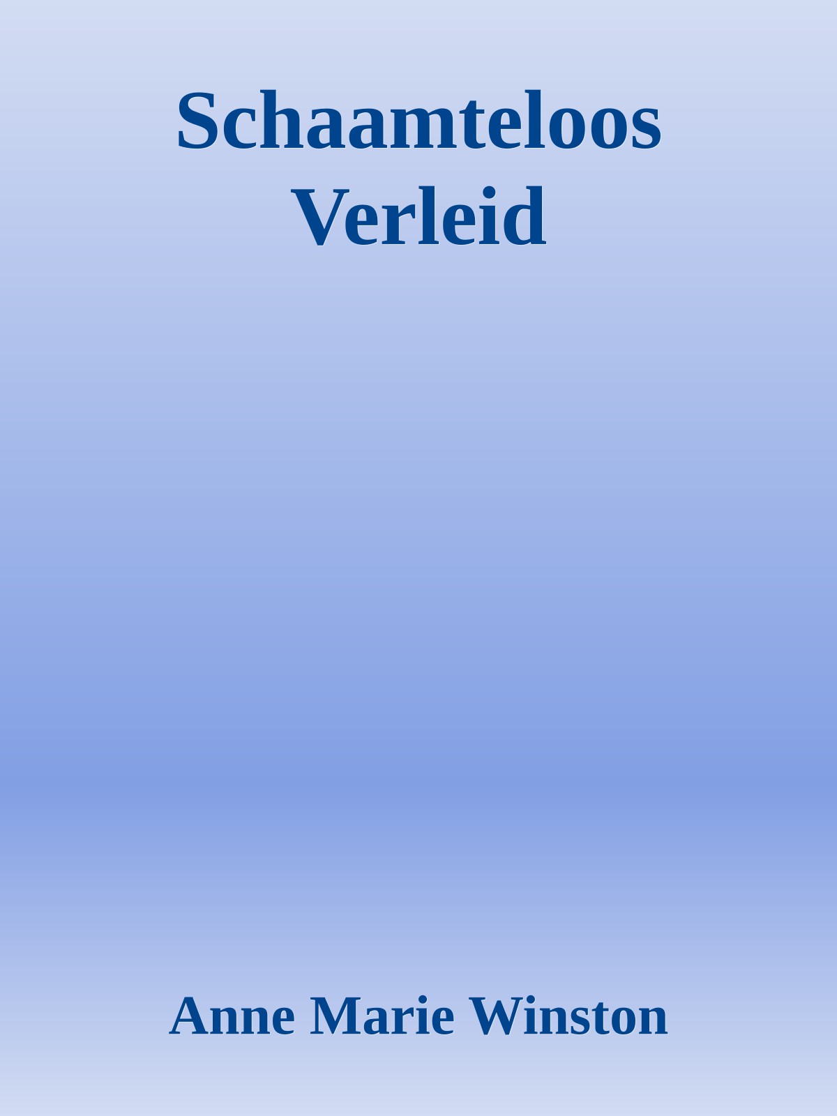 Schaamteloos Verleid