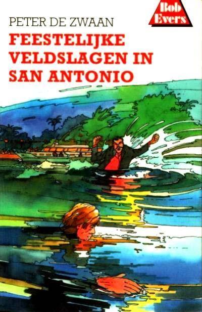 Bob Evers 46 - Feestelijke Veldslagen In San Antonio