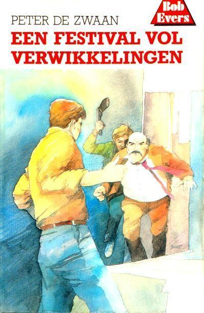 Bob Evers 38 - Een Festival Vol Verwikkelingen