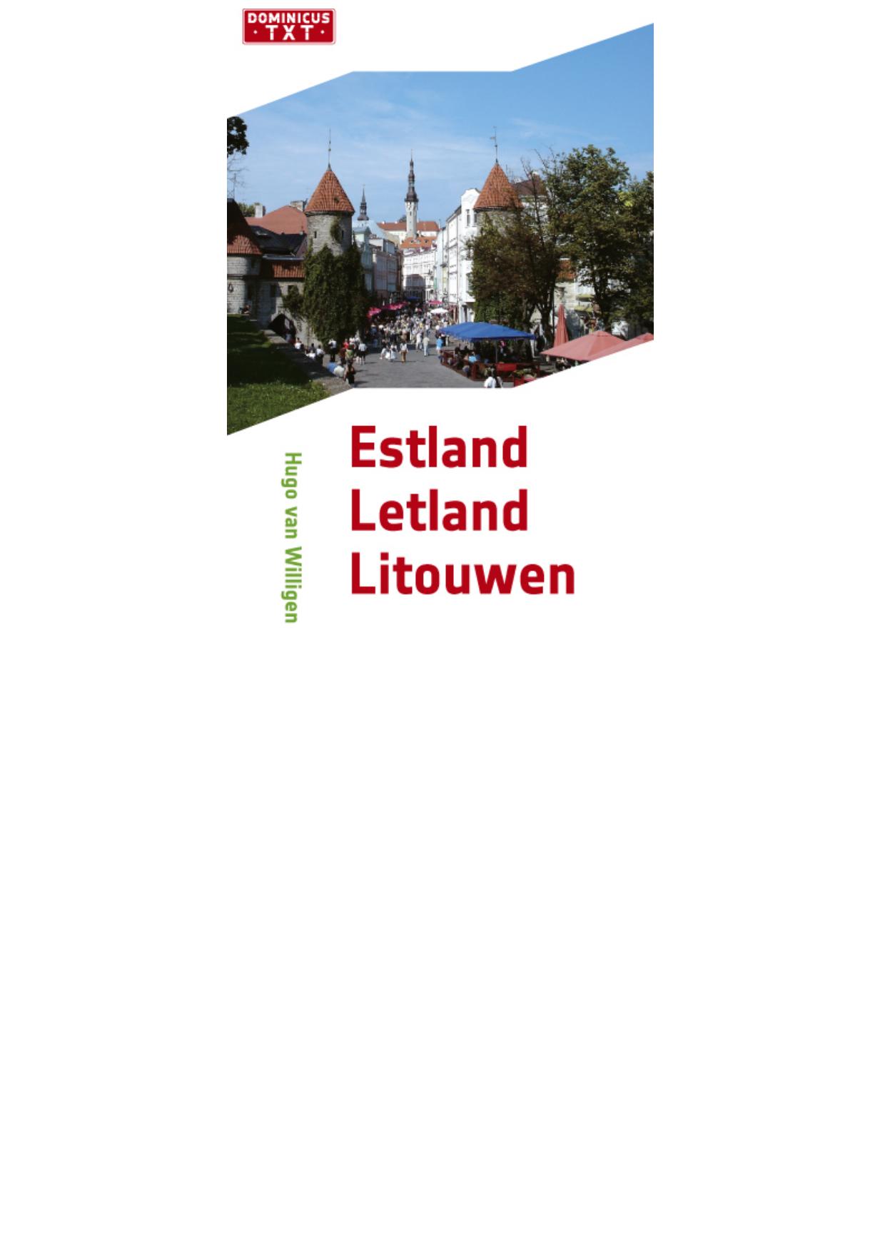 Dominicus TXT Estland, Letland en Litouwen