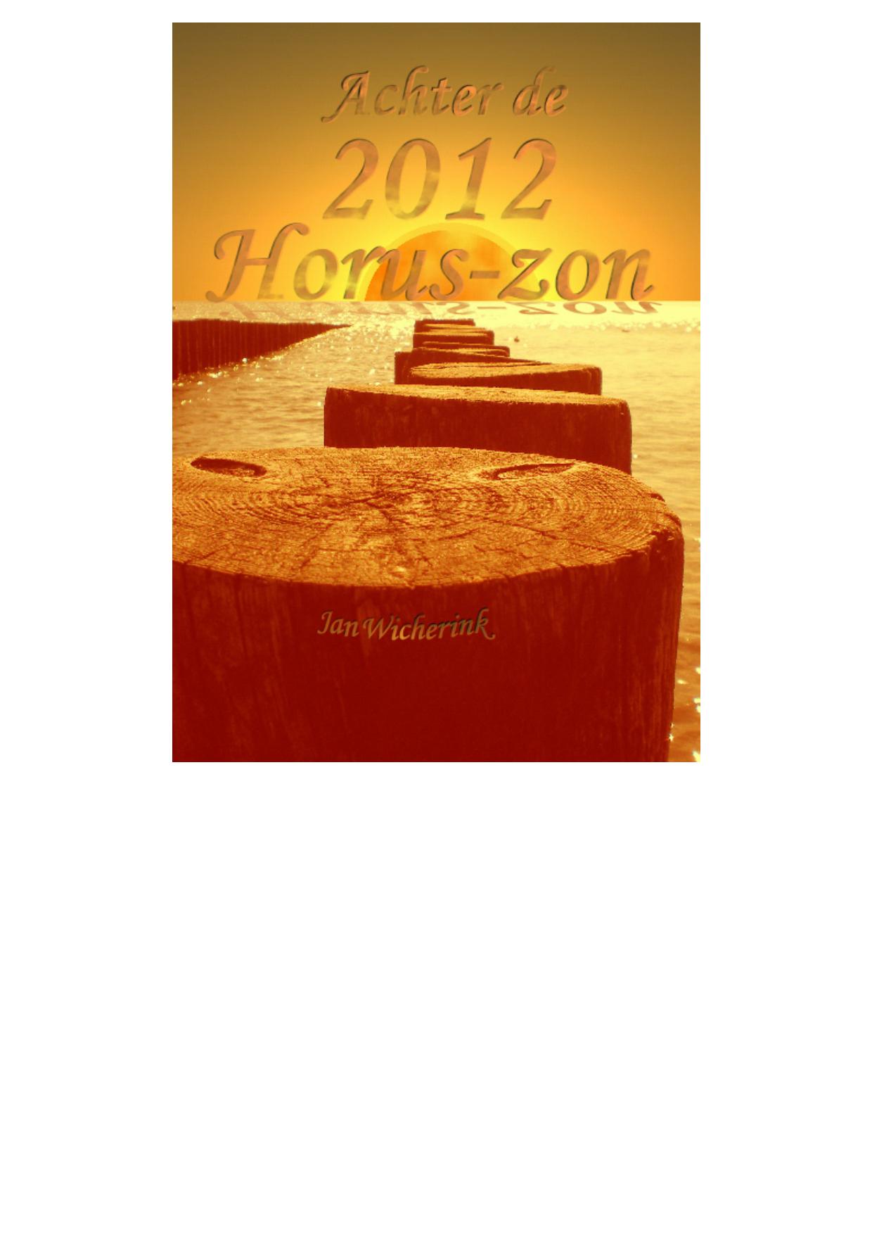 Achter De 2012 Horus-Zon