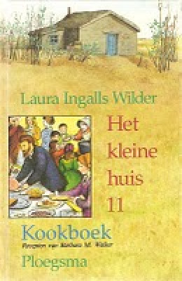 Het kleine huis 11 - Kookboek