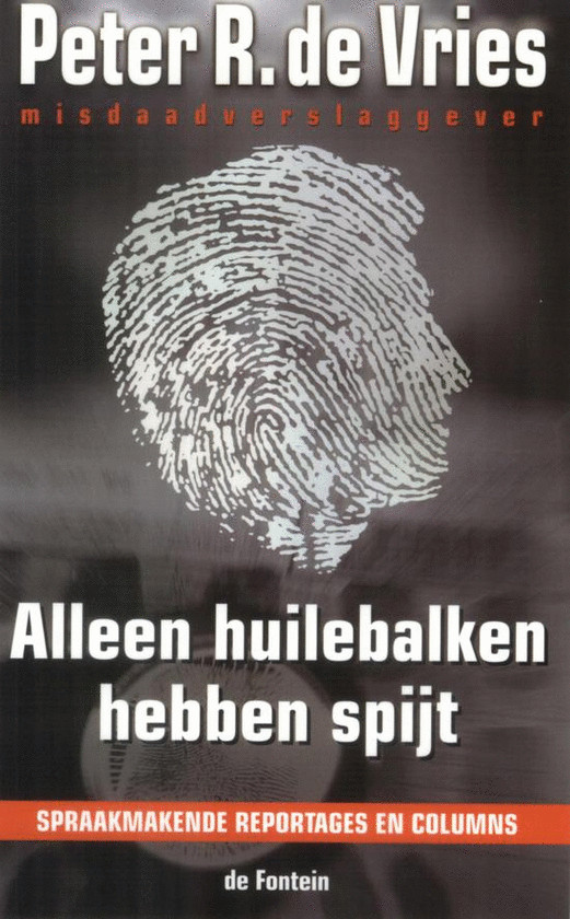 Alleen huilebalken hebben spijt