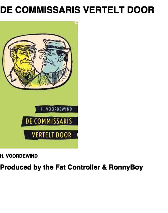 03 De Commissaris vertelt door