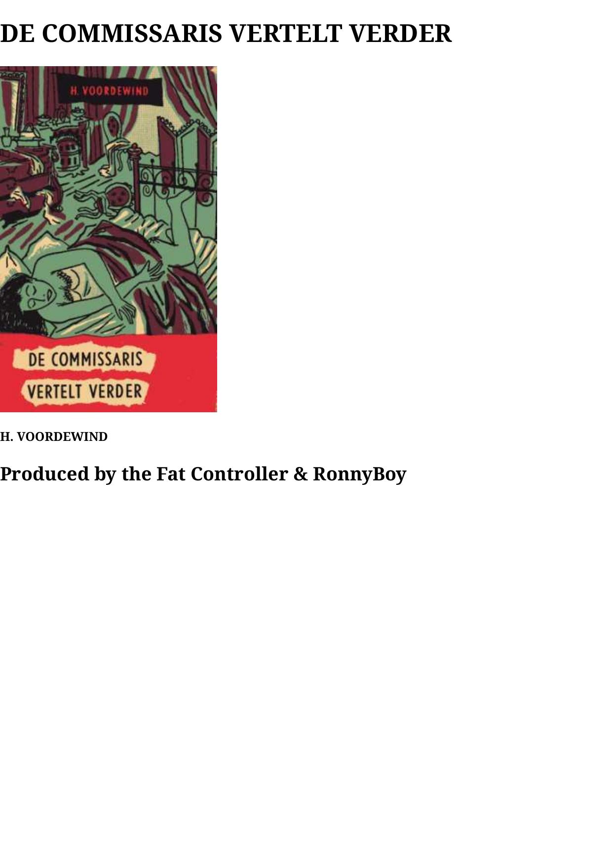 02 De Commissaris vertelt verder