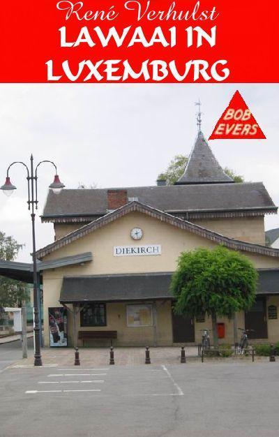 Bob Evers 57 - Lawaai in Luxemburg