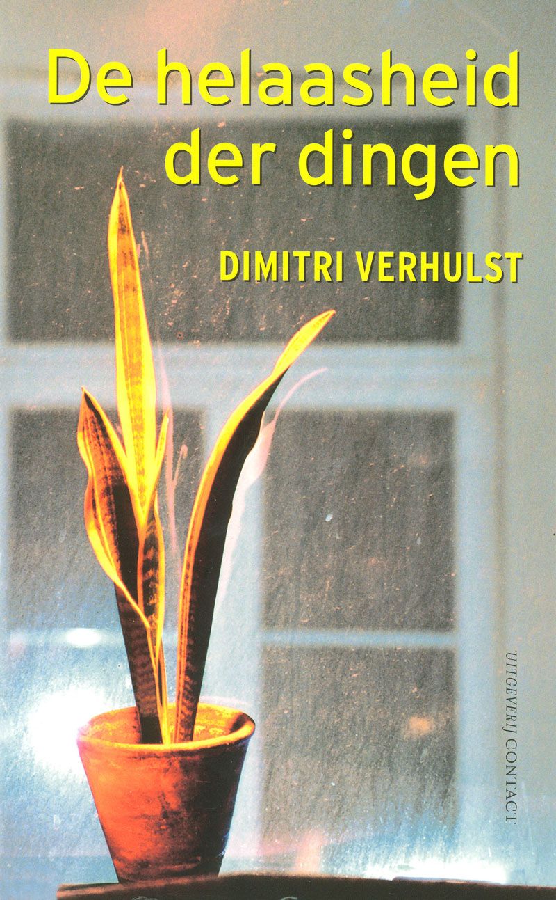 De helaasheid der dingen