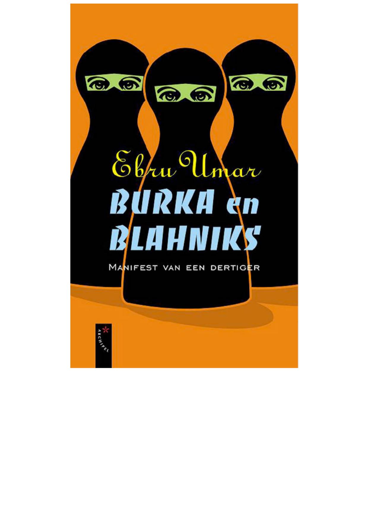 Burka en Blahniks