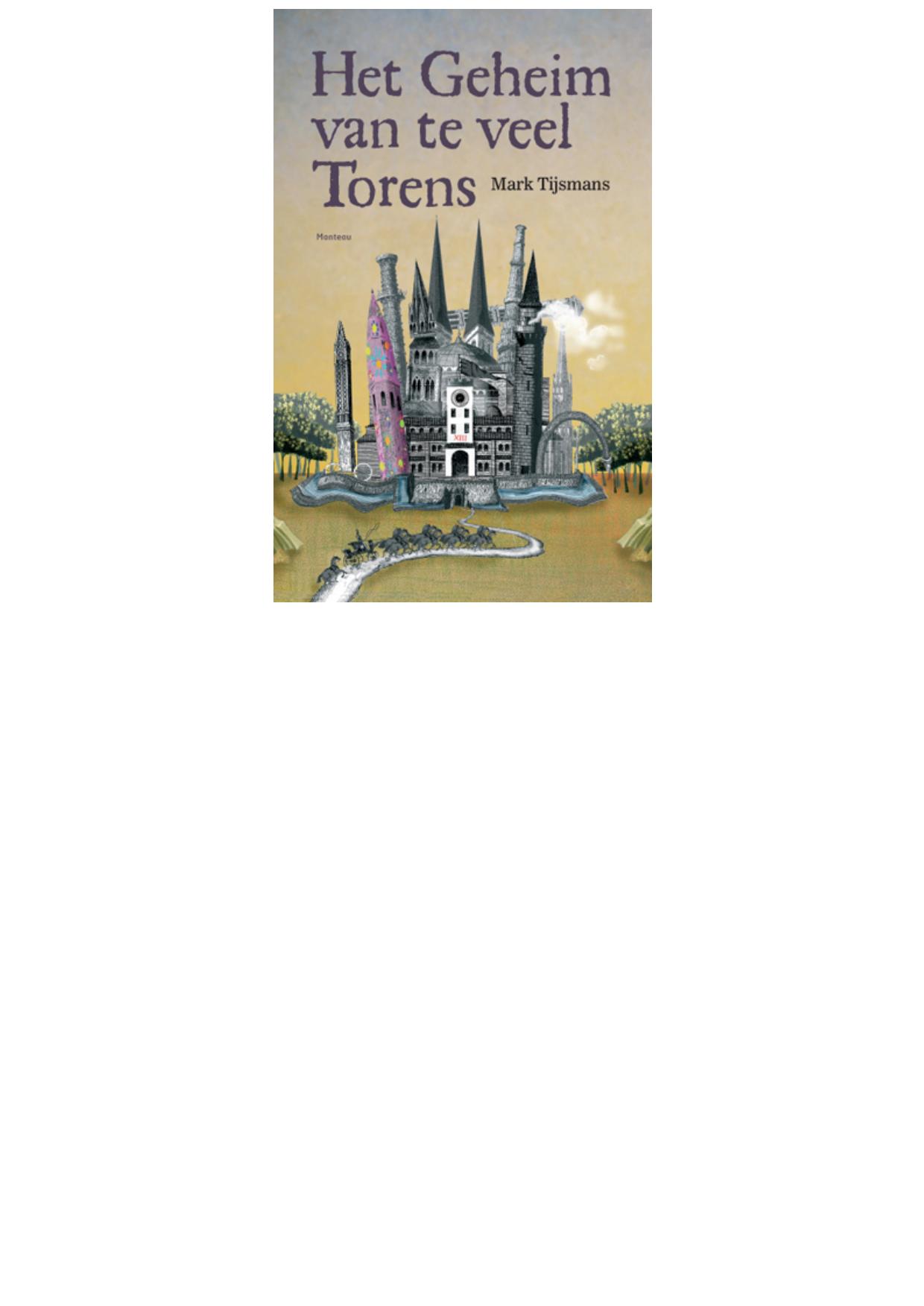 Het Geheim van te veel Torens