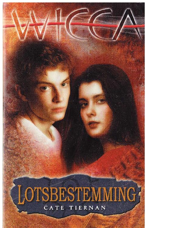Wicca deel 14 - Lotsbestemming