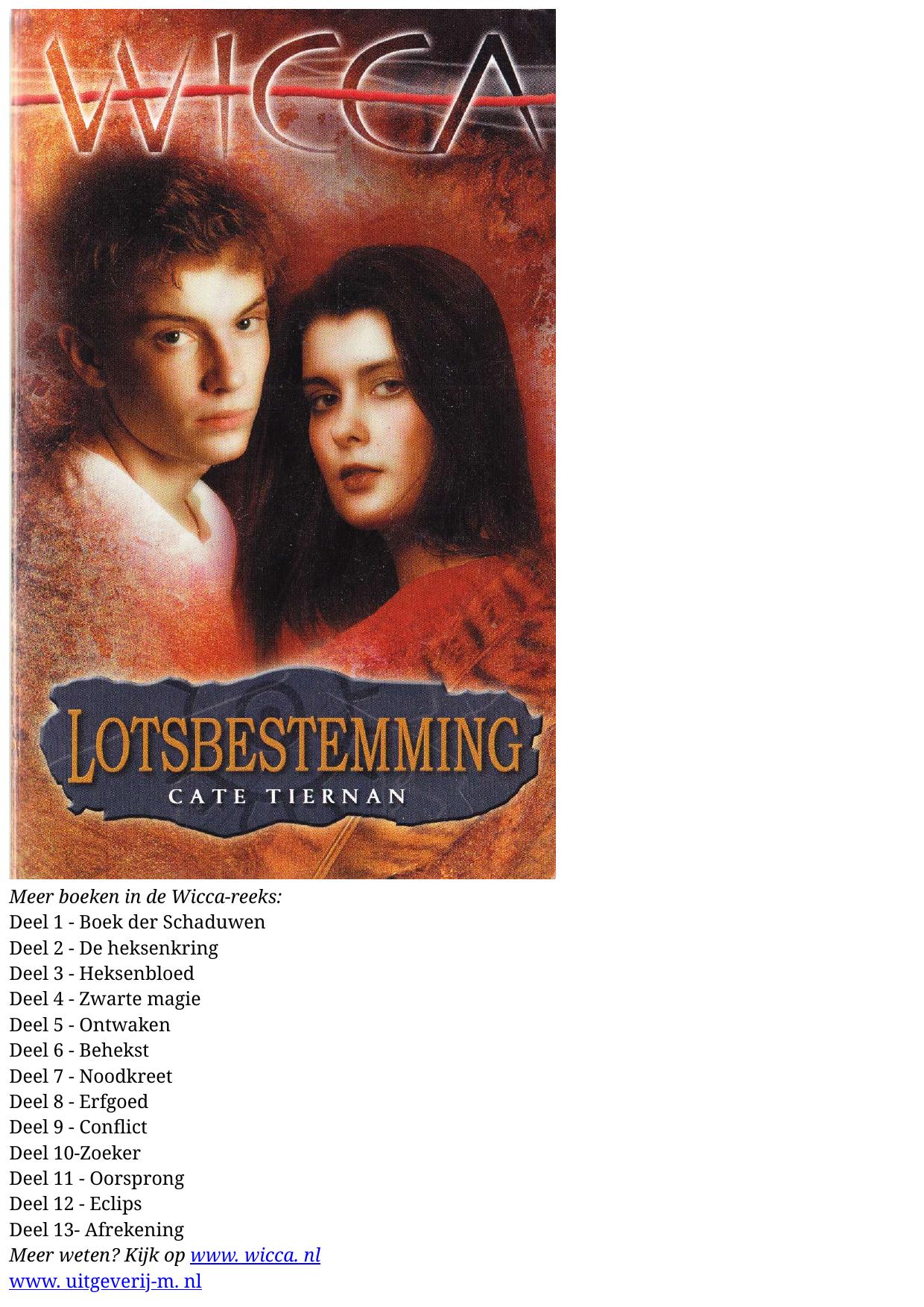 Wicca deel 14 - Lotsbestemming