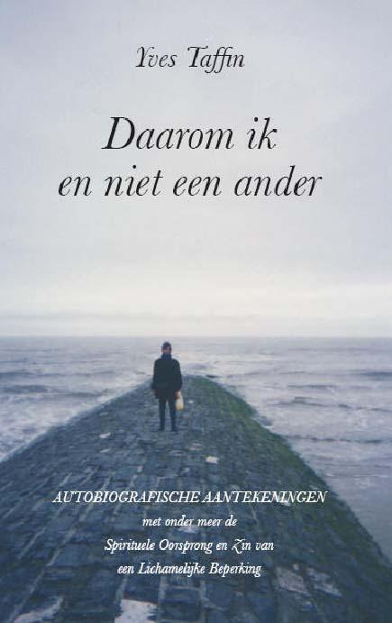 Daarom ik en niet een ander