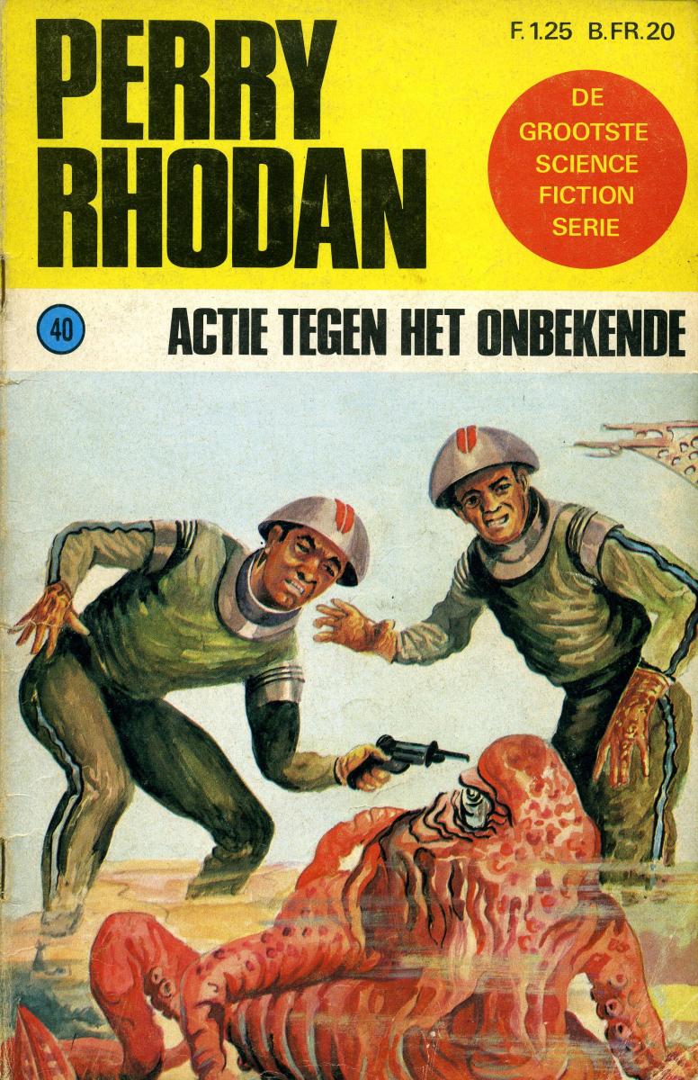 Perry Rhodan 0040 Actie tegen het onbekende