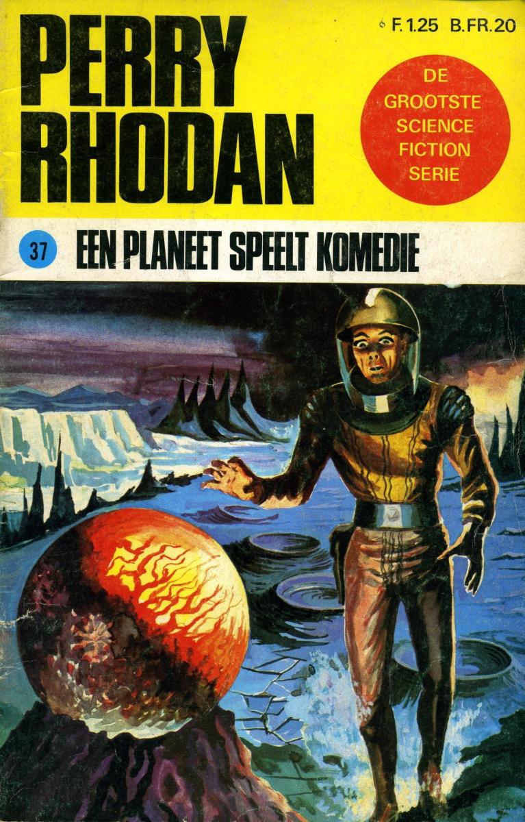 Perry Rhodan 0037 Een planeet speelt komedie