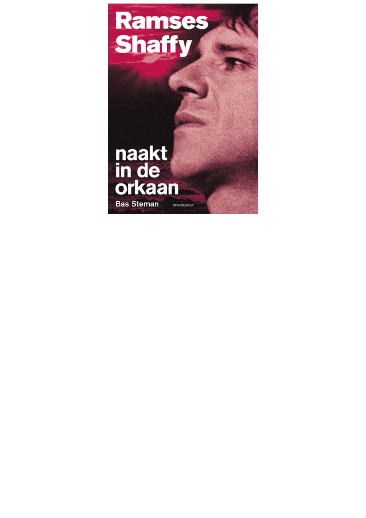 Ramses Shaffy naakt in de orkaan