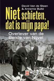 Niet Schieten, dat is mijn papa