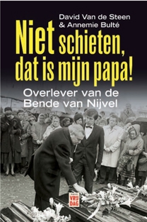 Niet Schieten, dat is mijn papa