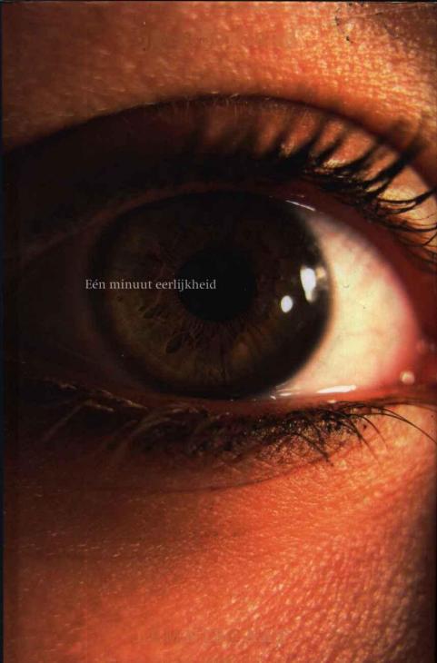 Een minuut eerlijkheid