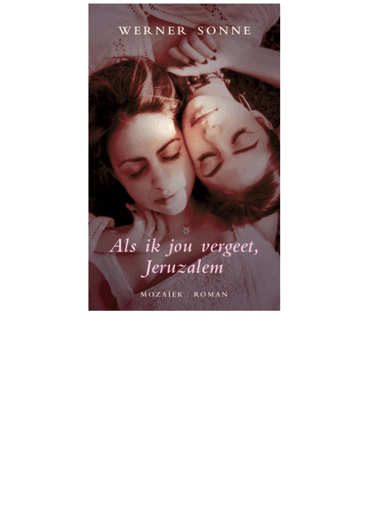 Als ik jou vergeet, Jeruzalem