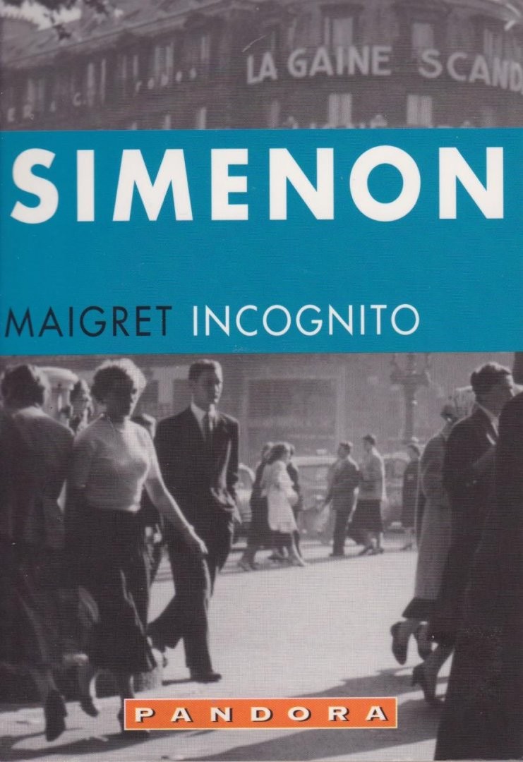 Maigret incognito