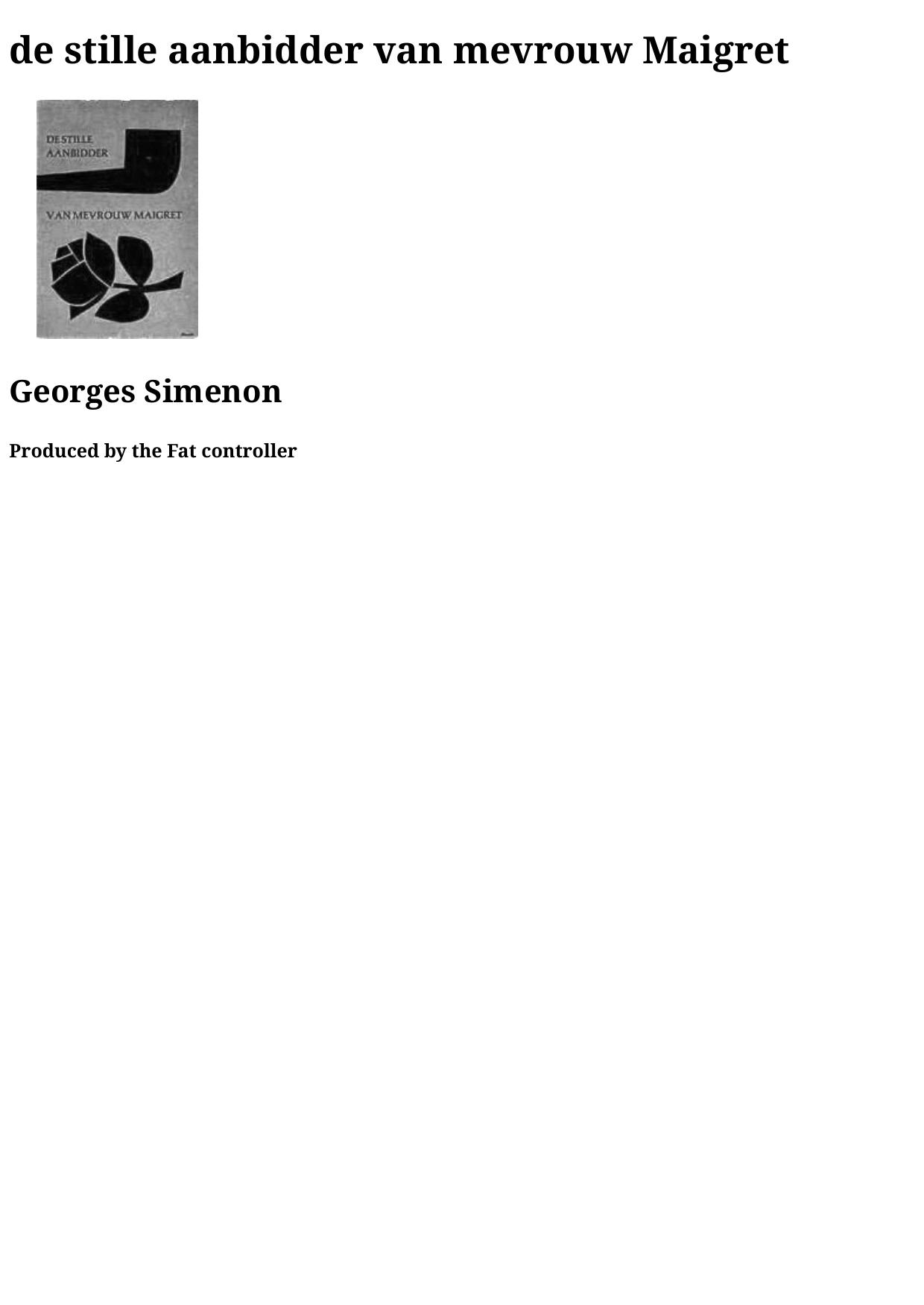 De Stille Aanbidder Van Mevrouw Maigret