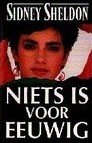 Niets is voor eeuwig