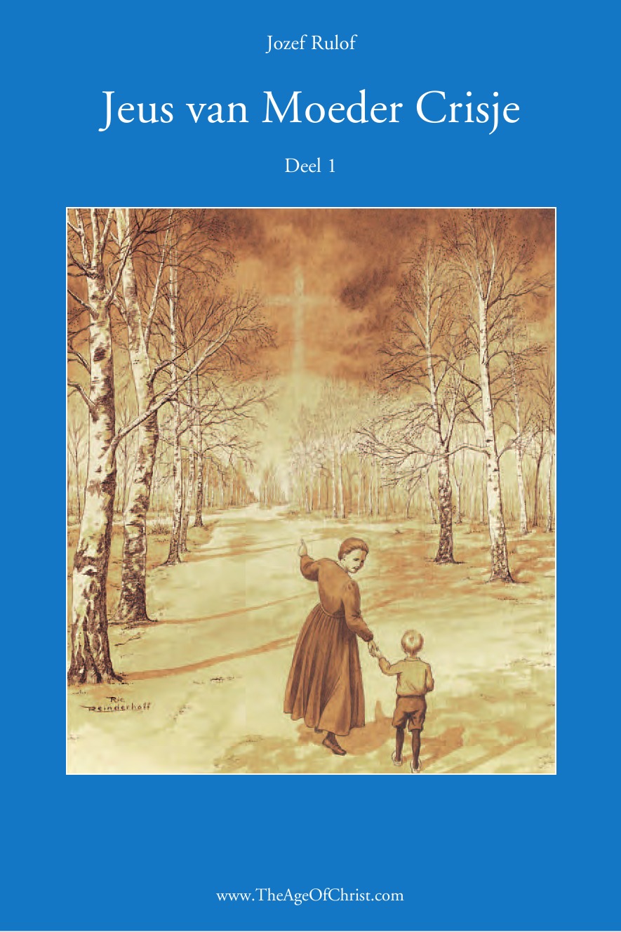 Jeus van Moeder Crisje deel 1