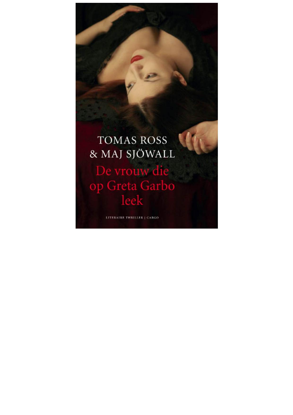 De vrouw die op Greta Garbo leek
