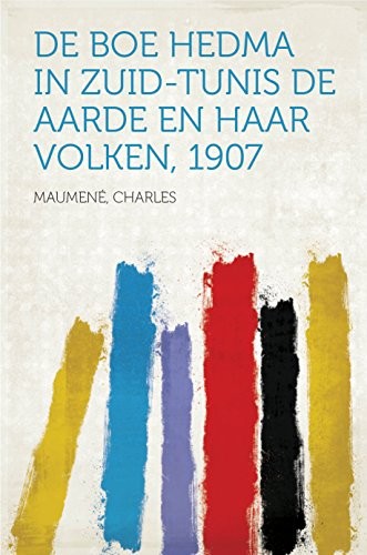 De Boe Hedma in Zuid-Tunis / De Aarde en haar Volken, 1907