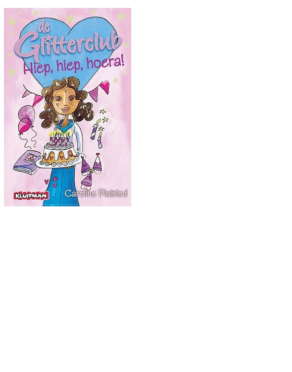 De glitterclub hiep hiep hoera