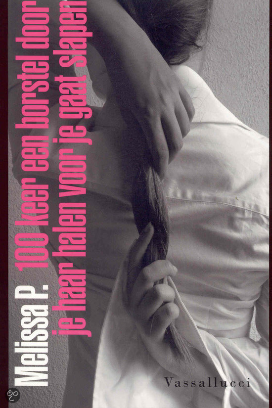 100 keer een borstel door je haar halen voor je gaat slapen