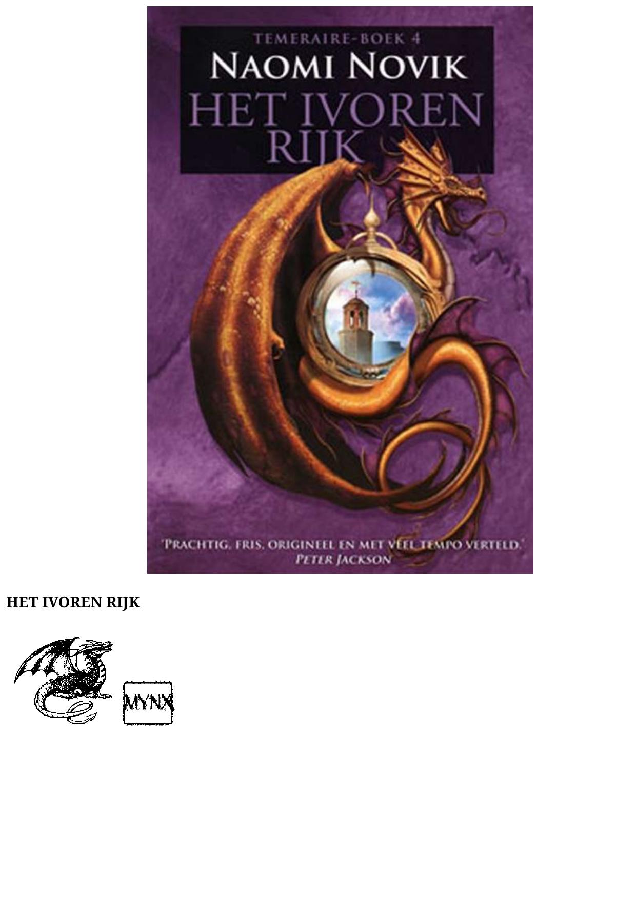 De Temeraire Triologie 4 - Het ivoren rijk