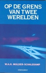 Op de grens van twee werelden