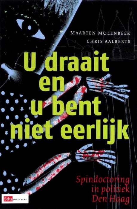 U draait en u bent niet eerlijk