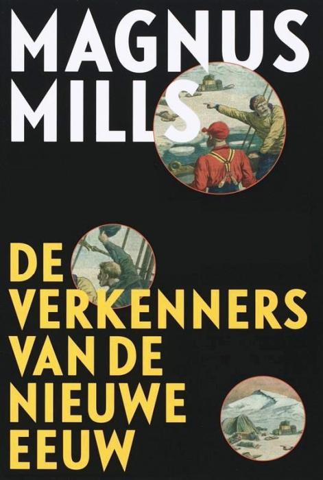 De verkenners van de nieuwe eeuw