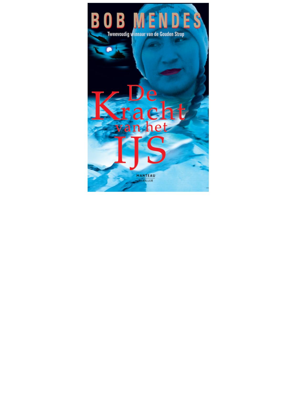 De Kracht Van Het IJs