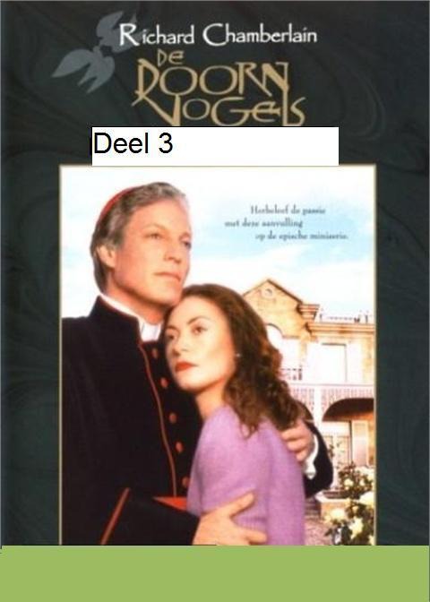 De Doornvogels deel 3