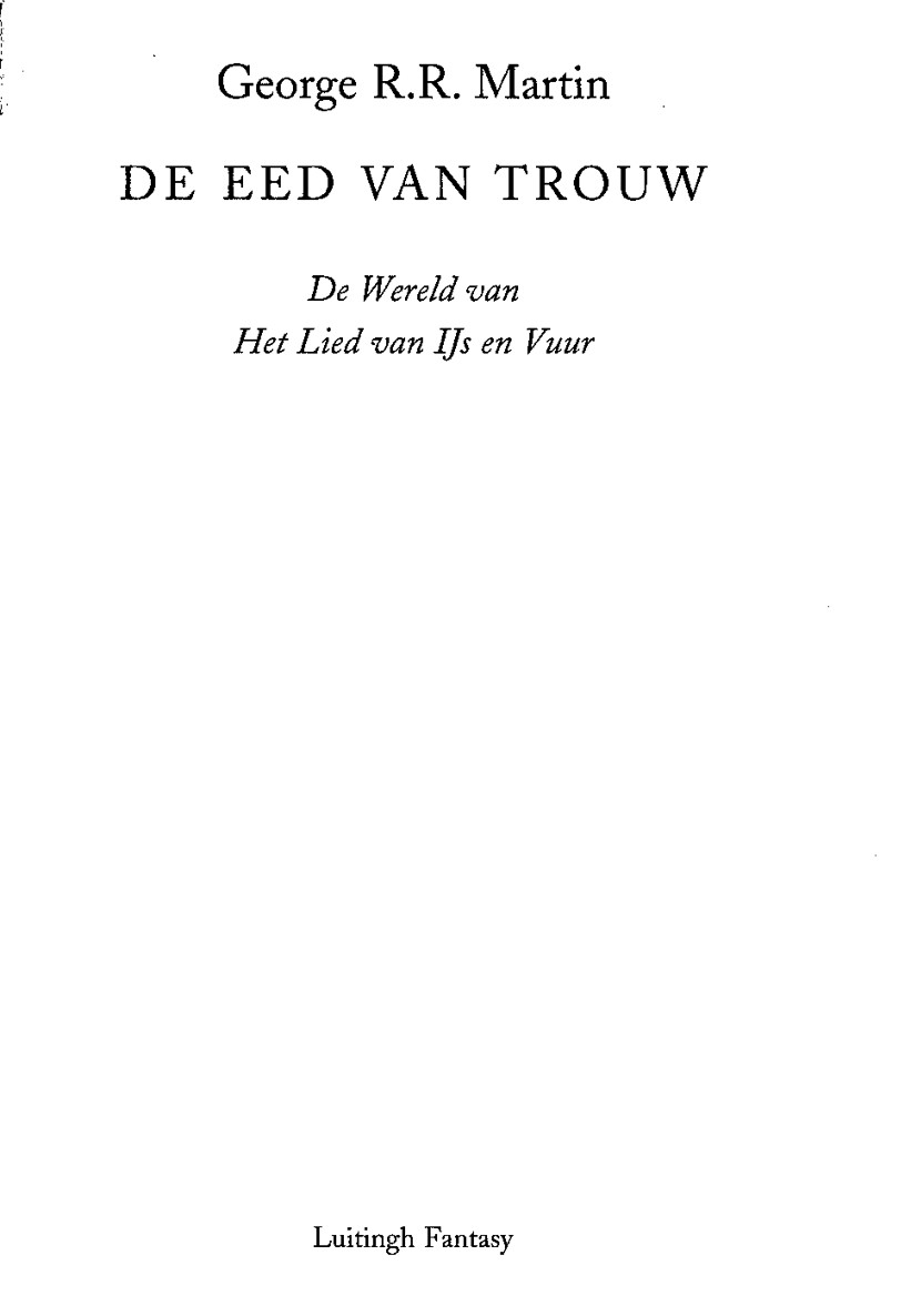Wereld van het lied van ijs en vuur - De eed van trouw